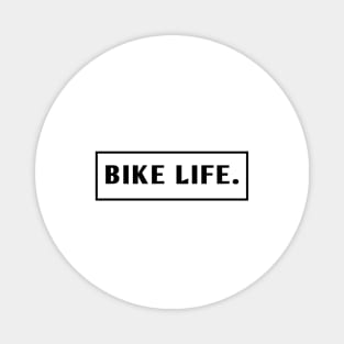 Bike Life Magnet